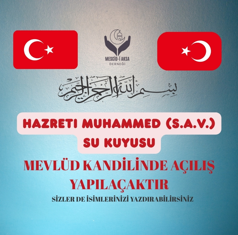 MEVLÜT KANDİLİNDE AÇILIDI SU KUYUMUZ